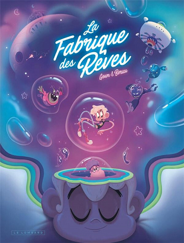 La fabrique des rêves - Tome 01 (2023)
