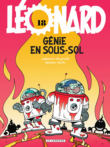 Léonard - Tome 18 - Génie en sous-sol (De Groot-Turk)