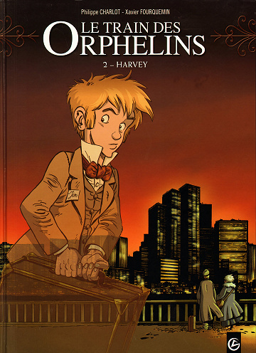 Le train des Orphelins - Tome 02