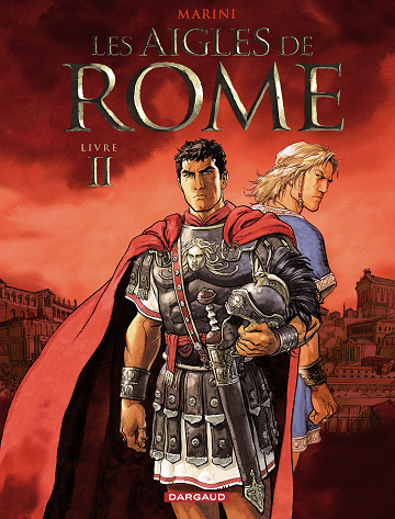 Les aigles de Rome - Tome 02