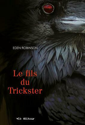 Le fils du Trickster -  Eden Robinson (2023)