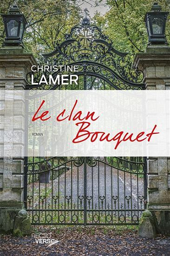 Le clan Bouquet -  Christine Lamer (2017)