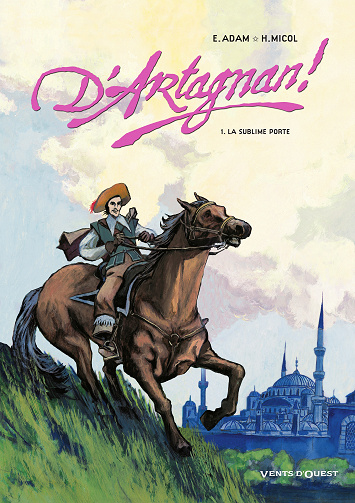 D'Artagnan ! - Tome 01