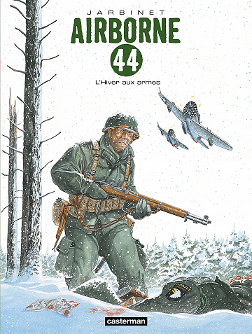 Airborne 44 - Tome 06 - L'Hiver aux armes