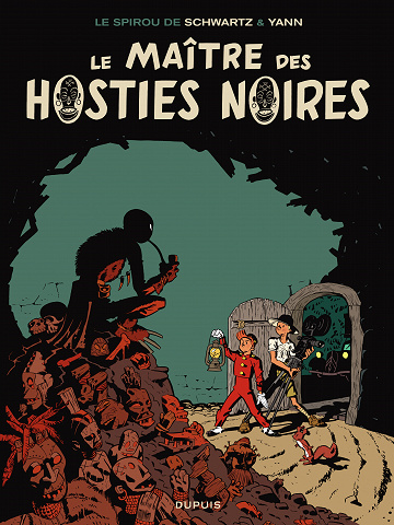 Une aventure de Spirou et Fantasio - Tome 11 - Le Maître des hosties noires (Yann-Schwartz)