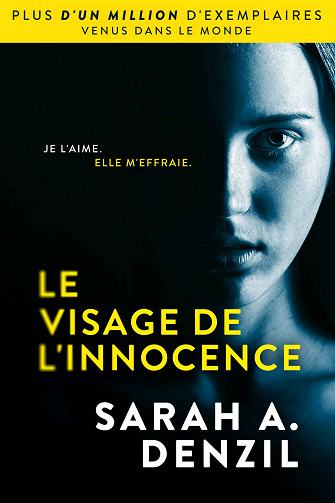 Le Visage de linnocence - Sarah A Denzil