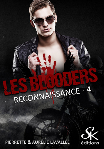 Les Blooders, Tome 4 : Reconnaissance - Pierrette Lavallée & Aurélie Lavallée (2023)