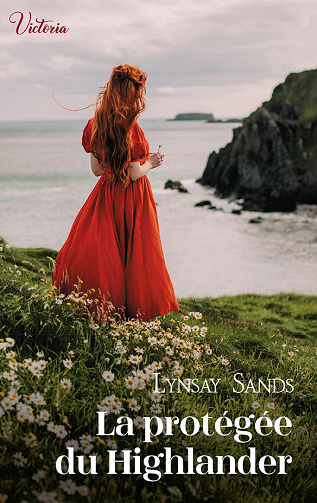 La protégée du Highlander - Lynsay Sands (2023)