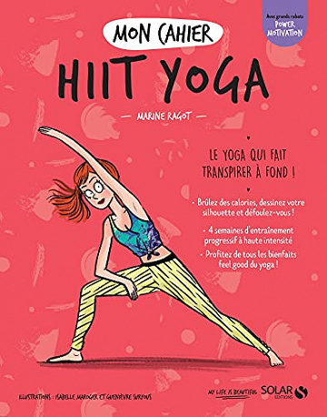 Mon cahier HIIT yoga -  Marine Ragot (2021)