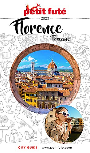 FLORENCE - TOSCANE 2023 Petit Futé- Dominique Auzias(2023)