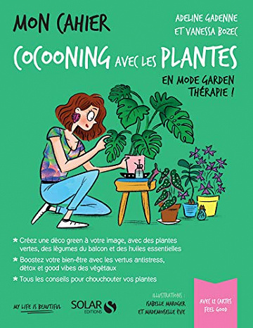 Mon cahier Cocooning avec les plantes -  Vanessa Bozec