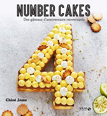 Les number Cakes : des gâteaux d'anniversaire renversants -  Chloé Josso