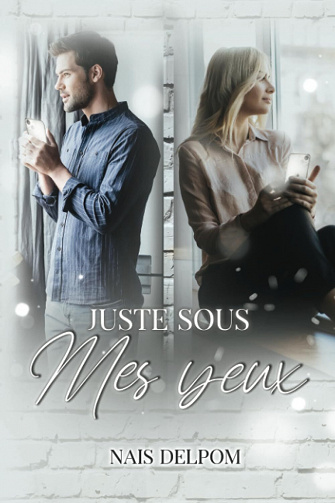 Juste sous mes yeux - Naïs DelPom (2023)