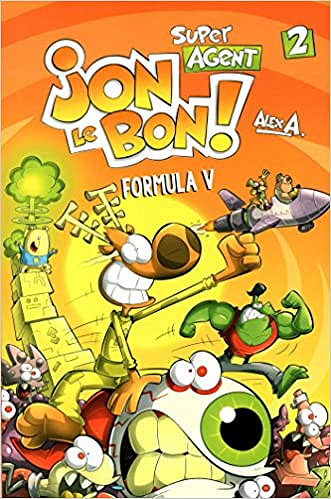 Super Agent Jon Le bon - Vol 2. Formula V -Alex (2021)