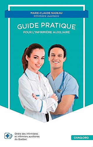 Guide pratique pour l'infirmière auxiliaire -   Divers Auteurs (2022)