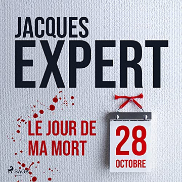 Le Jour de ma mort - Jacques Expert (2023)