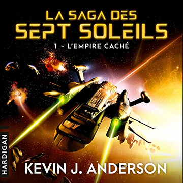 La Saga des Sept Soleils 1 - L'Empire caché - Kevin J. Anderson (2023)
