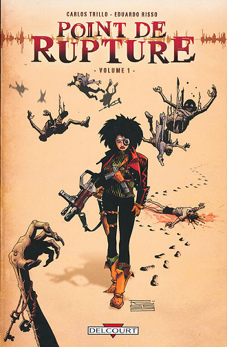 Point de rupture - Tomes 01 à 04