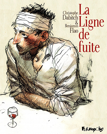 La ligne de fuite (Christophe Dabitch)