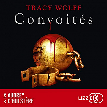Convoités: Assoiffés 3 - Tracy Wolff (2023)