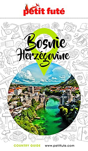 BOSNIE-HERZÉGOVINE 2023/2024 Petit Futé-  Dominique Auzias (2023)