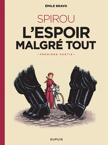 Une aventure de Spirou et Fantasio - Tome 14 - L'Espoir malgré tout - Première partie (Bravo)