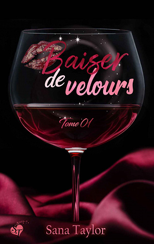 Baiser de velours, Tome 1 - Sana Taylor (2023)