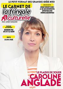 Le Carnet de La Fringale Culturelle - 16 Juin 2023