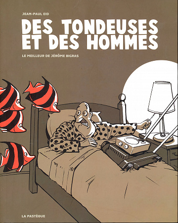 Jérôme Bigras - Tome 03
