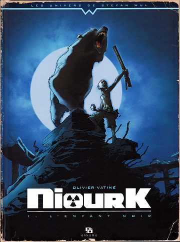 Niourk - Tome 01 - L'enfant noir