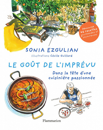 Le goût de l'imprévu: Dans la tête d'une cuisinière passionnée -  Sonia Ezgulian (2023)