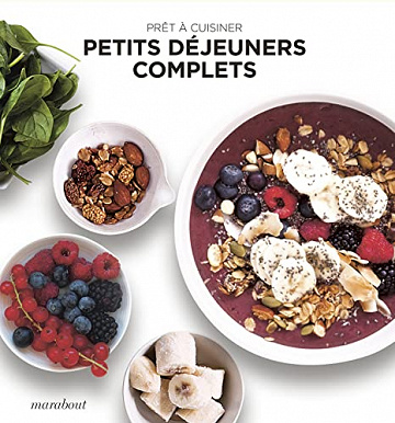 Petits déjeuners complets (Prêt-à-cuisiner) - Collectif (2022)