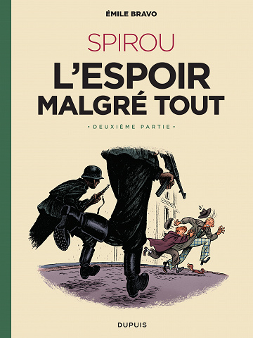 Une aventure de Spirou et Fantasio - Tome 15 - L'espoir Malgré Tout - Deuxième Partie (Bravo)