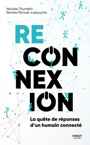 Reconnexion: la quête de réponses d'un humain connecté  - Nicolas Thumelin (2023)