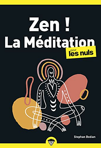 Zen ! La méditation PLN, 2e édition - Stephan Bodian (2023)