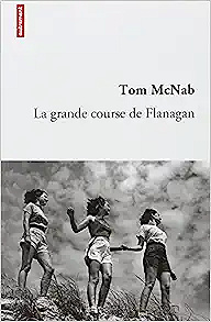 Tom McNab - La grande course de Flanagan