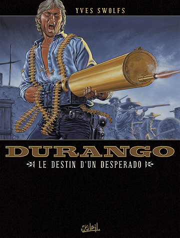 Durango - Tome 06