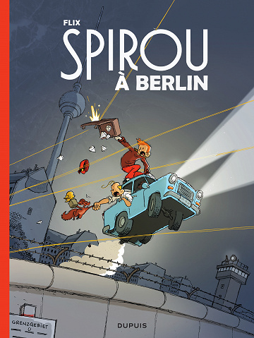 Une aventure de Spirou et Fantasio - Tome 16 - Spirou À Berlin (Fix)