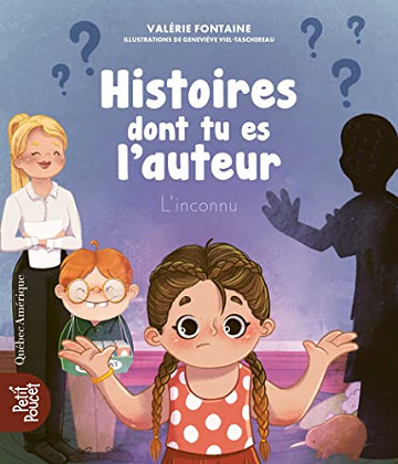Histoires dont tu es l’auteur - L’inconnu-Valérie Fontaine (10 février 2023)