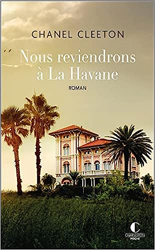 La Famille Perez T1 - Nous reviendrons à la Havane - Chanel Cleeton (2022)
