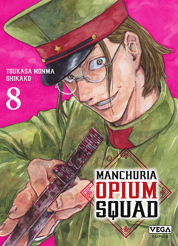 Manchuria Opium Squad - Tome 08 (2023)