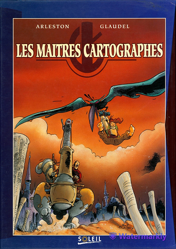 Les maîtres cartographes - Intégrale 01