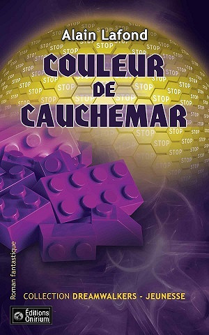 Couleur de cauchemar - Alain Lafond (2016)