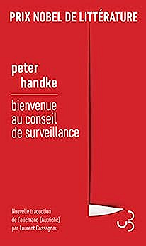 Bienvenue au conseil de surveillance -  Peter Handke (2023)