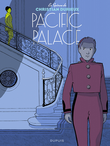 Une aventure de Spirou et Fantasio - Tome 18 - Pacific Palace (Durieux)