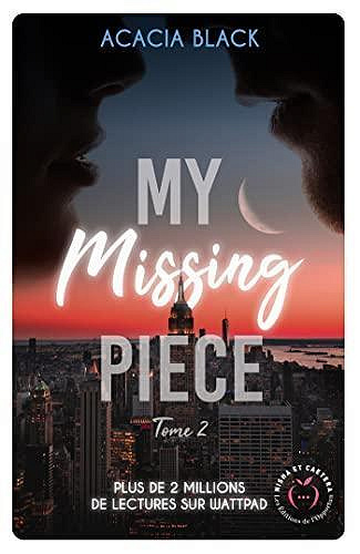 Acacia Black - My missing piece tome 2 (2023)