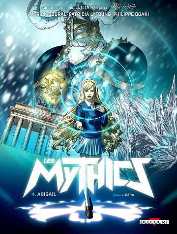 Les Mythics - Tome 04