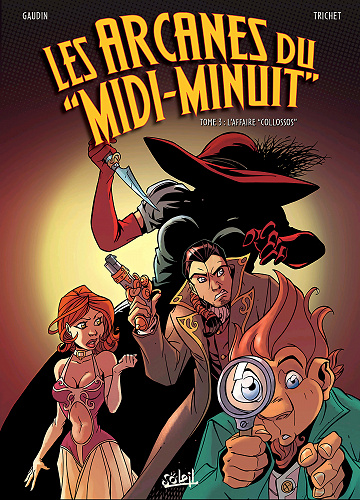 Les arcanes du "Midi-Minuit" - Tome 03