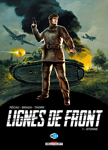 Lignes de front (Pécau) - Tome 01