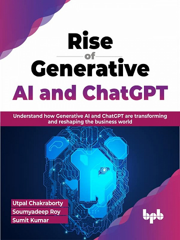 L'avènement de l'IA générative et de ChatGPT - Utpal Chakraborty, Soumyadeep Roy, Sumit Kumar  (2023)